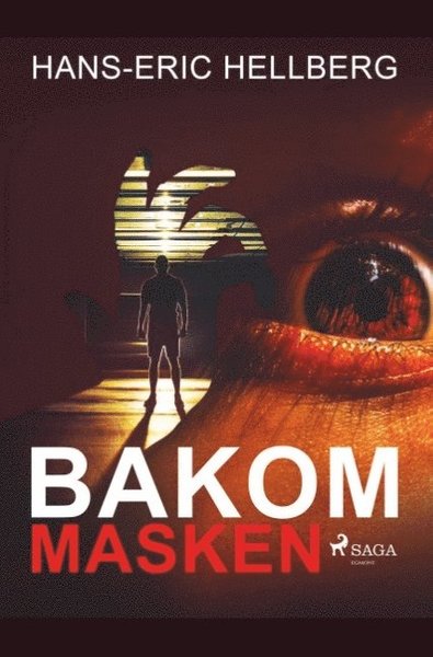 Bakom masken - Hans-Eric Hellberg - Kirjat - Saga Egmont - 9788726190328 - tiistai 30. huhtikuuta 2019