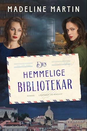 Den hemmelige bibliotekar - Madeline Martin - Böcker - Lindhardt og Ringhof - 9788727007328 - 25 januari 2023