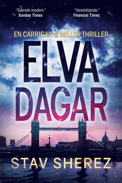 Cover for Stav Sherez · Carrigan och Miller: Elva dagar (Book) (2020)