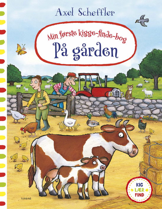 Cover for Axel Scheffler · Min første kigge-finde-bog - På gården (Cardboard Book) (2025)