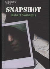 Cover for Robert Swindells · Læselyn: Snapshot (Bound Book) [1e uitgave] [Indbundet] (2009)