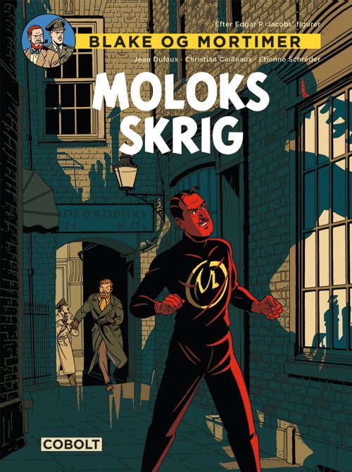 Cover for Jean Dufaux · Blake og Mortimer: Blake og Mortimer: Moloks skrig (Bound Book) [1º edição] (2020)