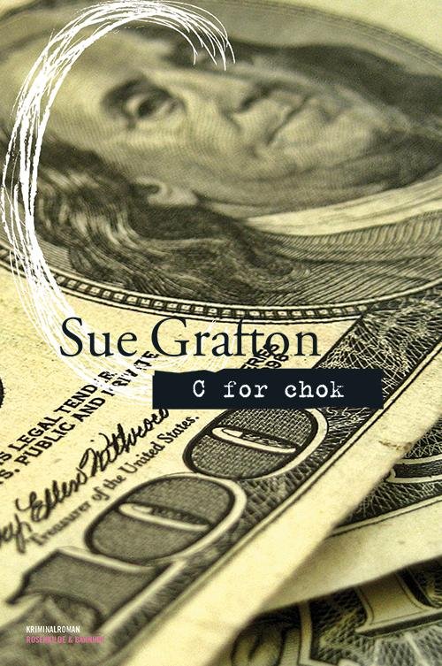 Cover for Sue Grafton · En Kinsey Millhone-krimi: C for chok (Hæftet bog) [1. udgave] (2014)