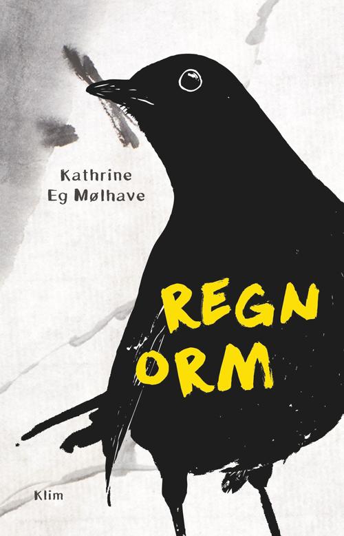 Cover for Kathrine Eg Mølhave · Regnorm (Sewn Spine Book) [1. wydanie] (2016)