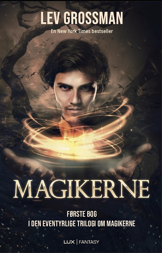 Cover for Lev Grossman · Magikerne: Magikerne (Indbundet Bog) [1. udgave] (2022)