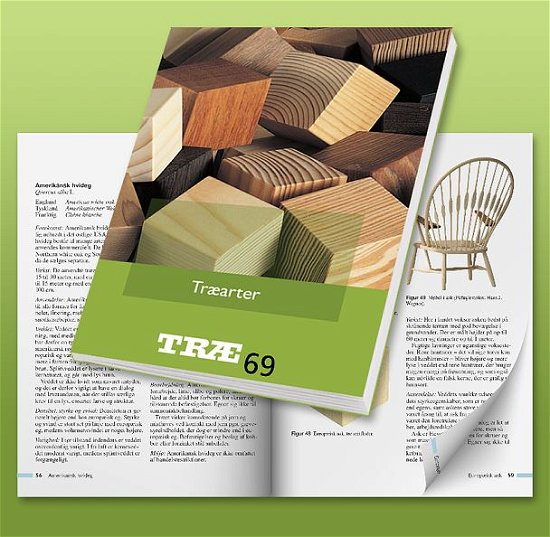 Træ: TRÆ 69 Træarter - Bjarne Lund Johansen - Books - Træinformation - 9788790856328 - November 20, 2014