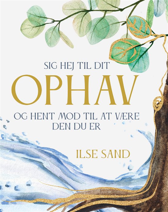 Cover for Ilse Sand · Sig hej til dit ophav (Hæftet bog) (2023)