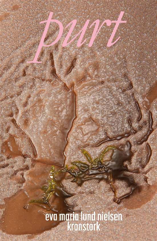 Cover for Eva Marie Lund Nielsen · Purt (Sewn Spine Book) [1.º edición] (2018)