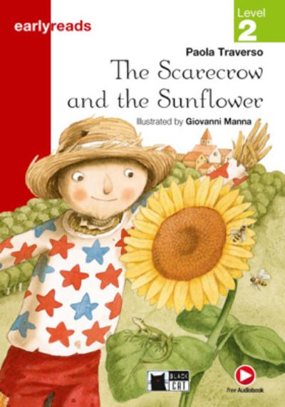 Cover for Paola Traverso · Earlyreads: The Scarecrow and the Sunflower + App (Paperback Book) (2019)