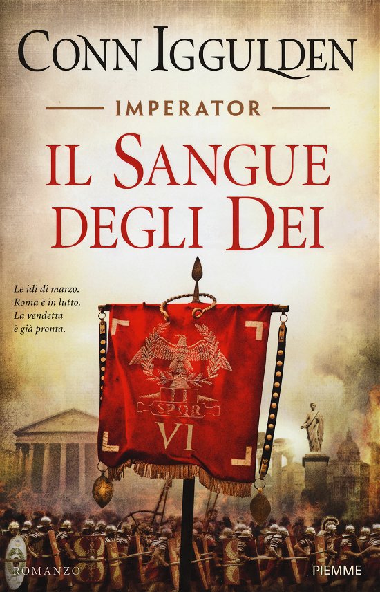 Cover for Conn Iggulden · Il Sangue Degli Dei. Imperator. Vol. 5 (Book)