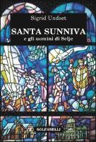 Cover for Sigrid Undset · Santa Sunniva E Gli Uomini Di Selje (Book)