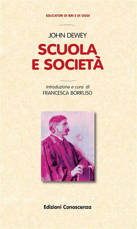 Cover for John Dewey · Scuola E Societa (Book)