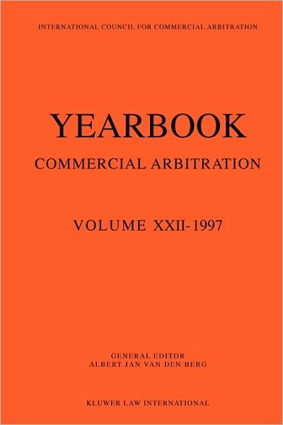 Cover for Albert Jan Van den Berg · Yearbook Commercial Arbitration: Volume XXII - 1997 - Yearbook Commercial Arbitration Set (Paperback Bog) (1997)