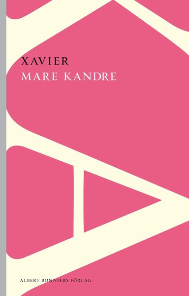 Cover for Mare Kandre · AB POD: Xavier (Book) (2012)