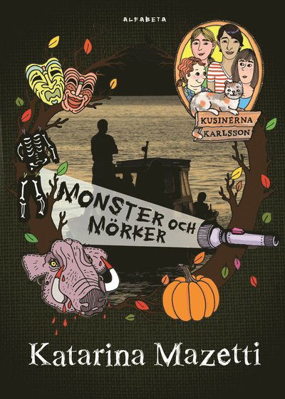Kusinerna Karlsson: Monster och mörker - Katarina Mazetti - Bøger - Alfabeta Bokförlag AB - 9789150116328 - 15. oktober 2013