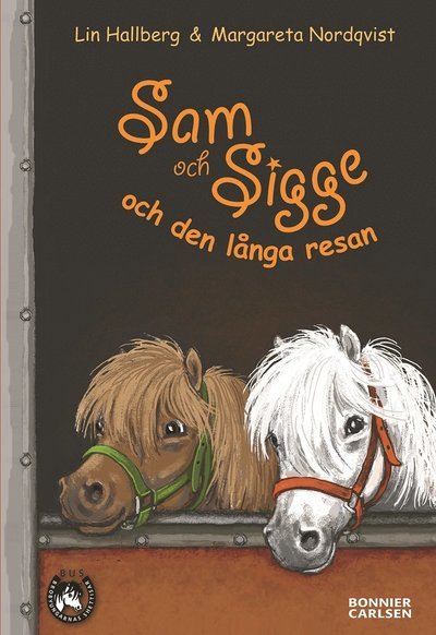 Sam och Sigge: Sam och Sigge och den långa resan - Lin Hallberg - Bøker - Bonnier Carlsen - 9789163875328 - 2. september 2013