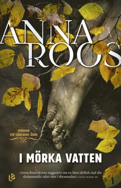 Cover for Anna Roos · Morden vid världens ände: I mörka vatten (Inbunden Bok) (2020)