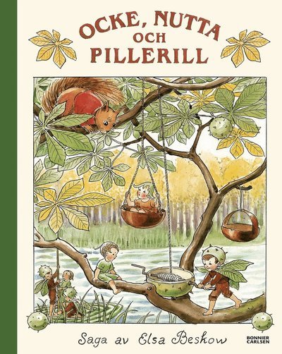 Cover for Elsa Beskow · Ocke, Nutta och Pillerill (Bok) (2019)
