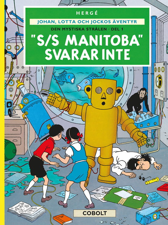 Cover for Hergé · Den mystiska strålen. Del 1, &quot;S/S Manitoba&quot; svarar inte (Hardcover Book) (2023)