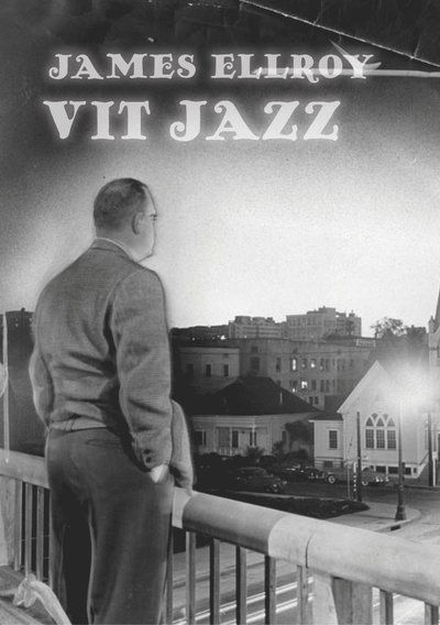 Cover for James Ellroy · Vit jazz (Paperback Book) (2011)