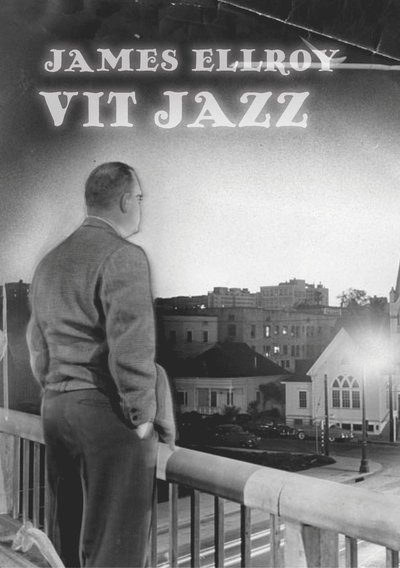 Cover for James Ellroy · Vit jazz (Bok) (2011)