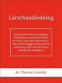 Cover for Therese Loreskär · Lärarhandledning - Wilda (Book) (2016)