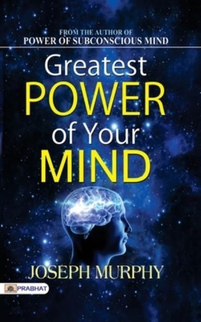Cover for Joseph Murphy · Greatest Power of Your Mind (Taschenbuch) (2020)