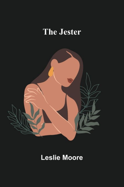 Cover for Leslie Moore · The Jester (Paperback Book) (2022)