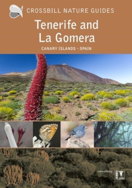 Cover for Dirk Hilbers · Tenerife and La Gomera: Canary Islands – Spain - Crossbill Nature Guides (Paperback Book) (2024)