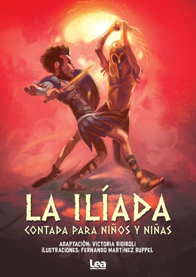 Cover for Victoria Rigiroli · Ilíada Contada Para Niños Y Niñas (Buch) (2023)