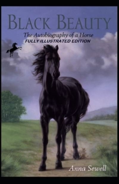 Cover for Anna Sewell · Black Beauty: Fully (Illustrated) Edition (Paperback Book) (2021)