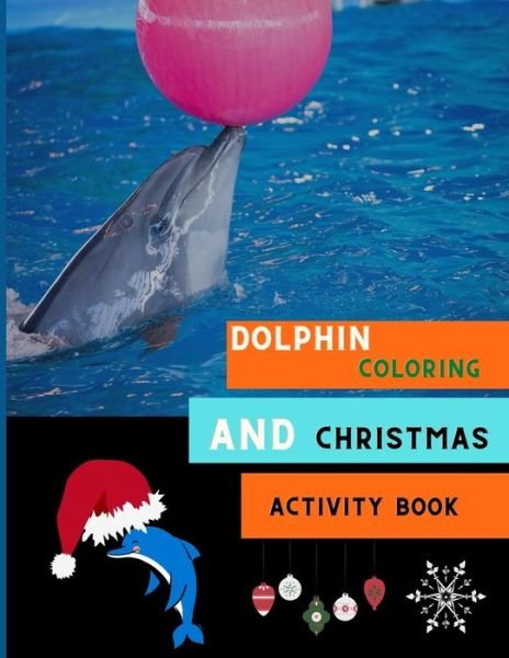 Cover for Abc Publishing House · Dolphin coloring and Christmas activity book (Pocketbok) (2020)