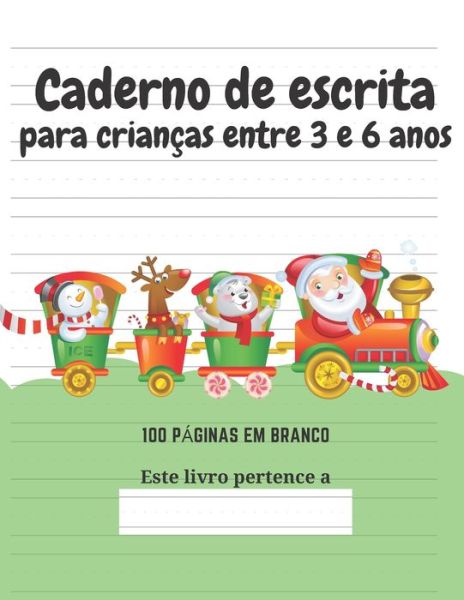 Cover for Edicoes Criativas Para Criancas · Caderno de escrita para criancas entre 3 e 6 anos (Paperback Book) (2020)