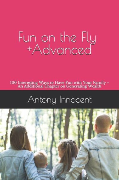 Cover for Antony Innocent · Fun on the Fly +ADVANCED (Paperback Book) (2020)