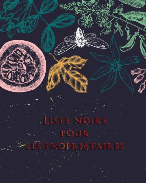 Cover for Location Protocole · Liste noire pour les proprietaires (Paperback Book) (2020)