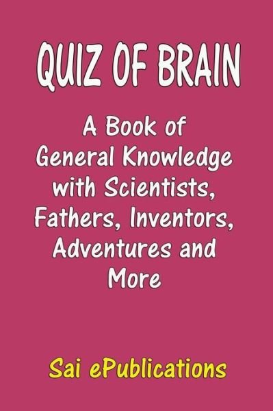 Cover for Sai Epublications · Quiz of Brain (Paperback Bog) (2020)