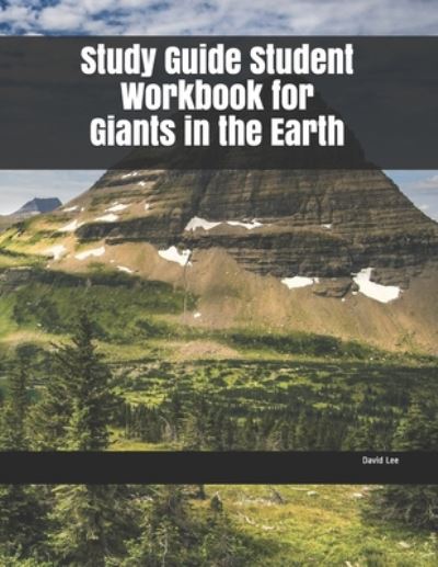 Study Guide Student Workbook for Giants in the Earth - David Lee - Books - Independently Published - 9798649366328 - May 28, 2020