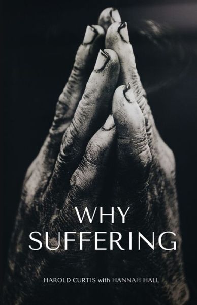 Cover for Harold Curtis · Why Suffering? (Paperback Book) (2020)