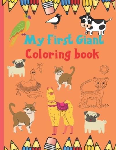 My First Giant Coloring book - 3 Rs Publishers - Livros - Independently Published - 9798668176328 - 21 de julho de 2020