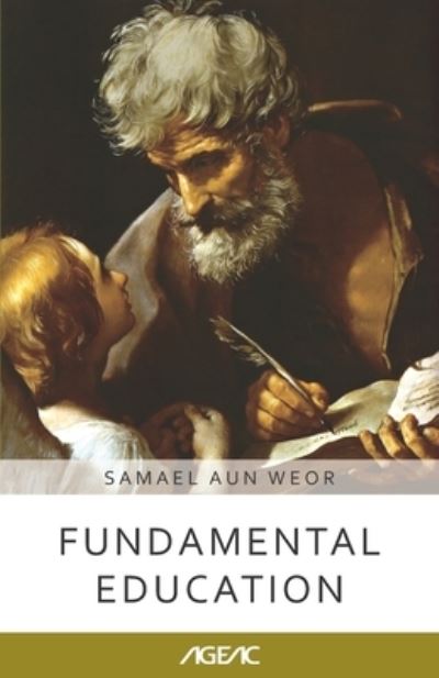 Cover for Samael Aun Weor · Fundamental Education (AGEAC): Black and White Edition - Ageac Online Collection (Paperback Book) (2021)