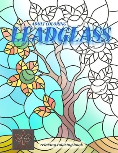Cover for Enjoyable Harmony · Relaxing coloring book Leadglass Adult coloring (Taschenbuch) (2021)