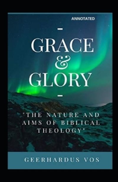 Cover for Geerhardus Vos · Grace and Glory (Taschenbuch) (2021)