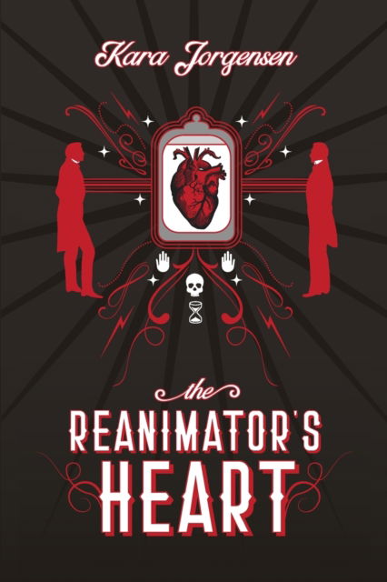 Cover for Kara Jorgensen · The Reanimator's Heart - The Reanimator Mysteries (Paperback Book) (2022)