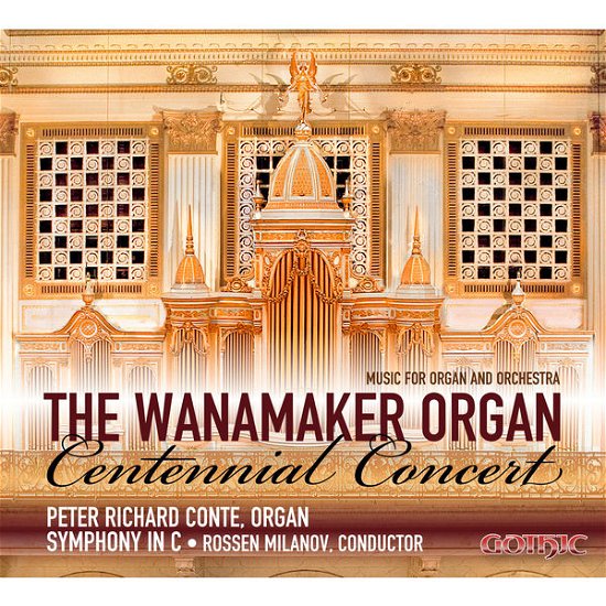 Wanamaker Organ - Guilmant; Jongen; Widor - Música - CLASSICAL - 0000334929329 - 14 de outubro de 2014