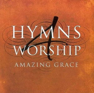 Cover for Various Artists · Hymns 4 Worship-Slater Armstrong,4Him,Amy Grant,MercyMe... (CD) (2004)