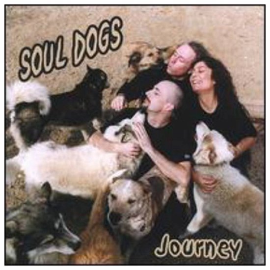 Cover for Soul Dogs · Journey (CD) (2001)