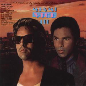 Miami Vice 3 - Miami Vice III - Muziek - SPECTRUM - 0008810603329 - 15 juli 2004