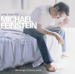 Cover for Michael Feinstein · Only One Life (CD) [Bonus Tracks, Enhanced edition] (2011)