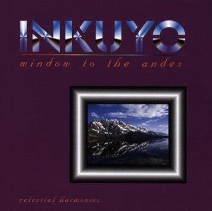 Cover for Inkuyo · Window To The Andes (CD) (2003)