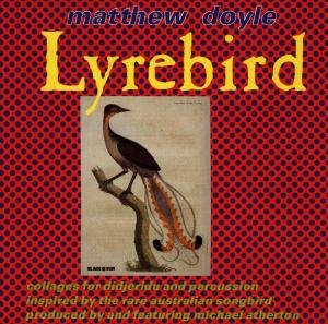 Cover for Matthew Doyle · Lyrebird (CD) (1996)